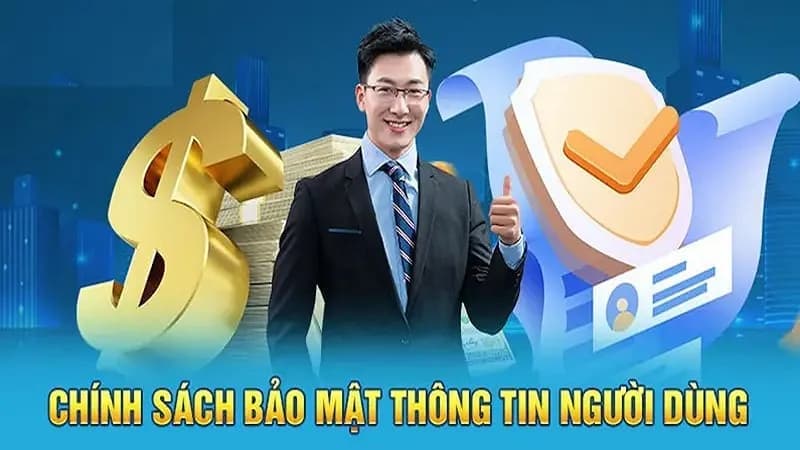 Chính sách bảo mật buộc phải thu thập một số thông tin của bạn để quản lý