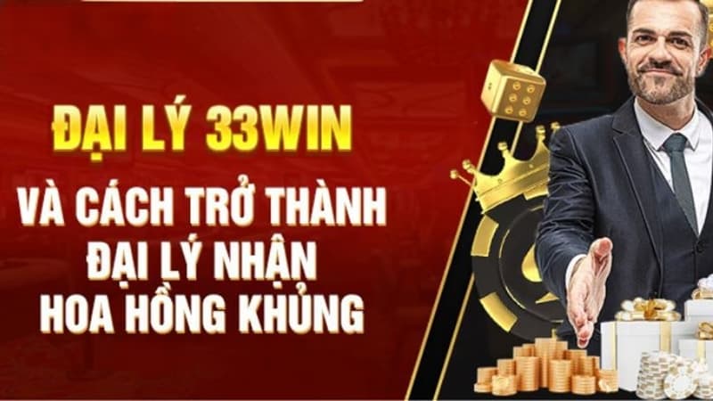 Hoa hồng đại lý 33WIN cao khi giới thiệu khách hàng thành công