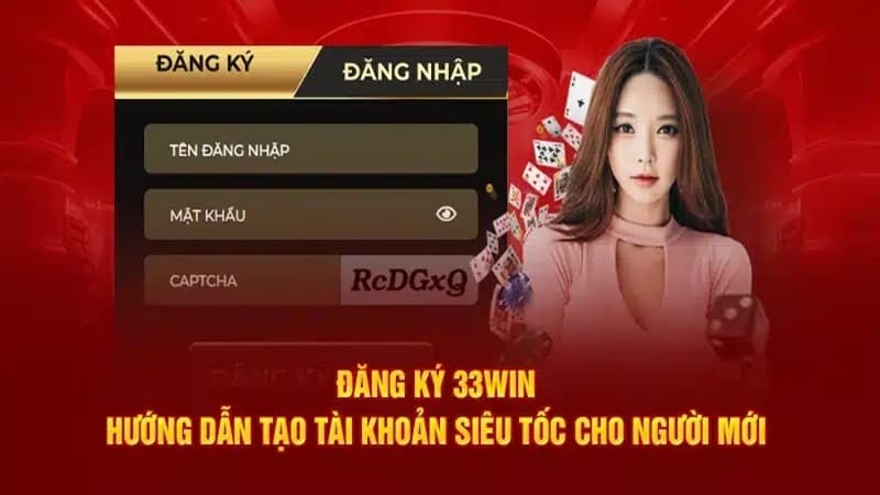 Hướng dẫn đăng ký 33WIN chi tiết cho người chơi mới